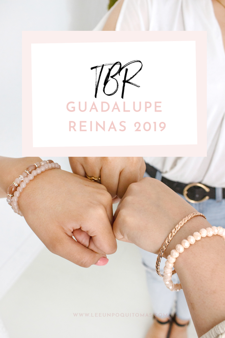 TBR Guadalupe Reinas 2019