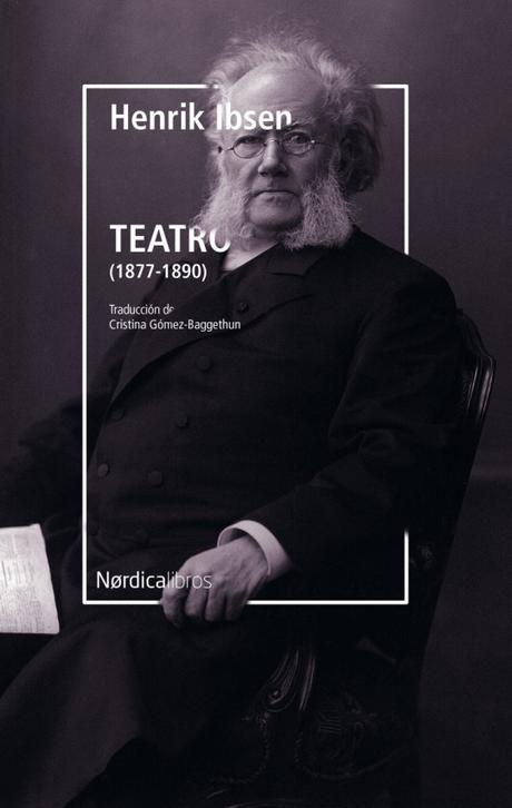 Teatro, de Henrik Ibsen(Clásicos para regalar esta Navidad, 4)