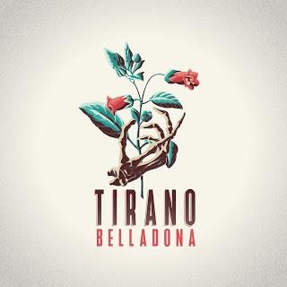 TIRANO: SEGUNDO EP 'BELLADONA'