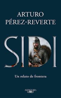 «Sidi. Un relato de frontera» de Arturo Pérez-Reverte