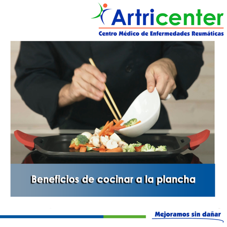 Artricenter: Beneficios de cocinar a la plancha