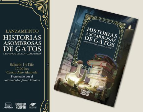Historias Asombrosas de Gatos se lanzará en Centro Arte Alameda el sábado 14 de diciembre