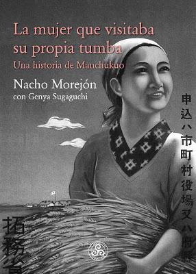 Reseña mujer visitaba propia tumba. historia manchukuo