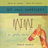 Mimi i la girafa blava-rústica: Em vols conèixer ? 2