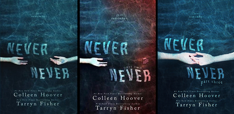 Reseña #217 | Trilogía Never Never - Colleen Hoover & Tarryn Fisher