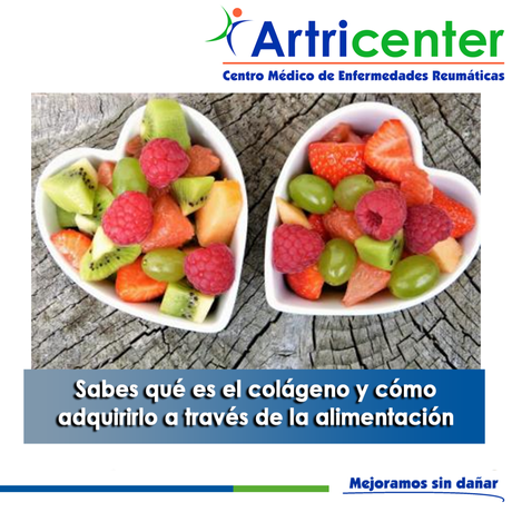 Artricenter: Sabes qué es el colágeno y cómo adquirirlo a través de la alimentación