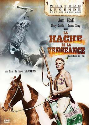 HACHA DE LA VENGANZA, EL (When the redskins rode) (USA, 1951) Western, Épico