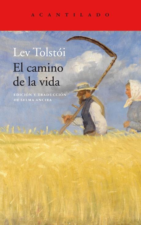 El camino de la vida, de Lev Tolstói (Clásicos para regalar esta Navidad, y 5)