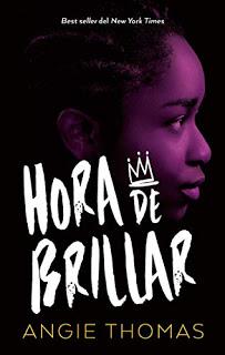 «Hora de brillar» de Angie Thomas