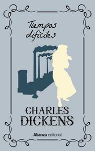 “Tiempos difíciles”, de Charles Dickens “Tiempos difíciles”, de Charles Dickens