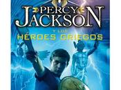 Reseña #385 Percy Jackson héroes griegos