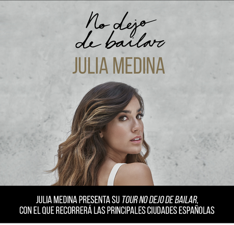 Julia Medina presenta su TOUR NO DEJO DE BAILAR con el que recorrerá las principales ciudades española