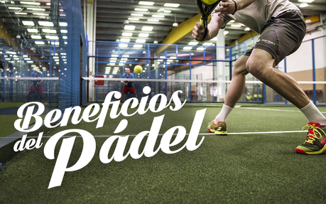 Pádel, un deporte que beneficia la salud y mucho más Pádel, un deporte que beneficia la salud y mucho más