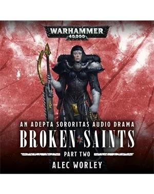 Entrega XIX del Calendario de Adviento 2019:Broken Saints de Alec Worley (pt II)