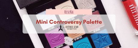 Mini Controversy Palette – Jeffree Star x Shane | ¿Vale la pena? (Reseña, Swatches & Looks)