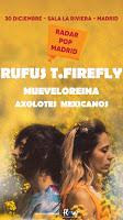 Concierto de Rufus T. Firefly, Mueveloreina y Axolotes Mexicanos en La Riviera