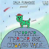 Concierto de Terrier, Tercer Sol y Cubano Vale en Fun House