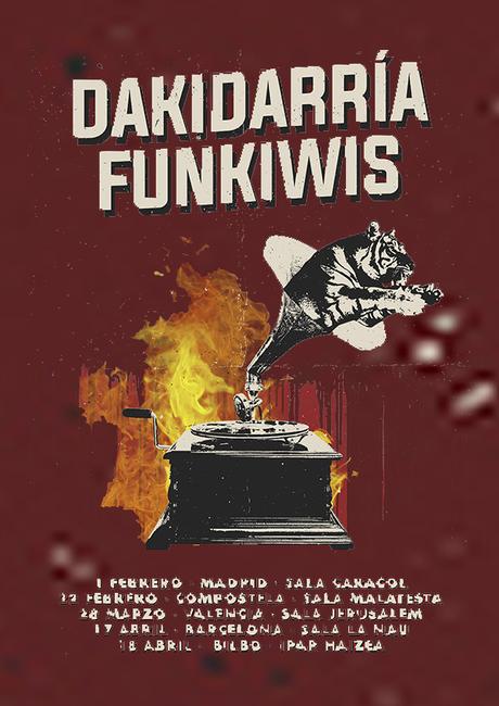 DAKIDARRÍA y FUNKIWIS: Anuncian gira conjunta DAKIDARRÍA y FUNKIWIS: Anuncian gira conjunta