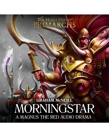 Entrega XXIV del Calendario de Adviento 2019:Morningstar de Graham McNeill