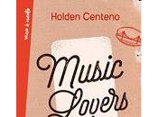 «Music Lovers» Holden Centeno