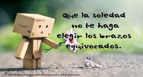 Decisiones de la vida, Frases de soledad, Status para Facebook y Twitter, Tarjetas con Frases, 