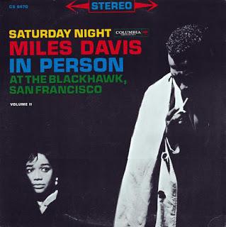 MILES DAVIS: Friday and Saturday nights. Miles Davis in Person At The Blackhawk-San Francisco