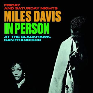 MILES DAVIS: Friday and Saturday nights. Miles Davis in Person At The Blackhawk-San Francisco
