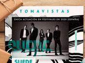 Suede estarán Tomavistas 2020
