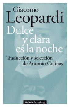 Leopardi. Dulce y clara es la noche