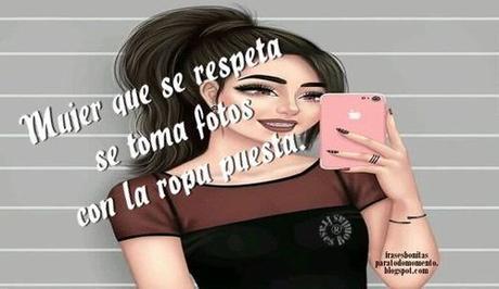 Mujer que se respeta, Respeto, Ámate Mujer, Frases de Mujeres Inteligentes, Frases de Moda y Estilo, Mujeres con pantalones, Frases feministas, Frases de Autoestima, 