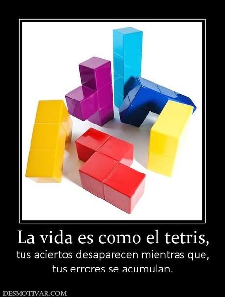 ¿Realmente la vida es como el Tetris?