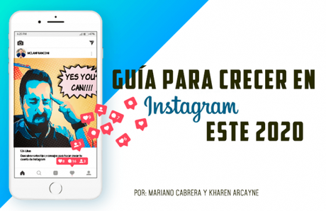 Guía para crecer en Instagram este 2020