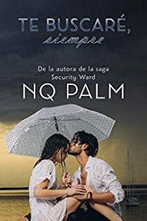 Te buscaré , siempre - N.Q. Palm