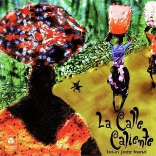 La Calle Caliente-Latin Jazz Band (2000)