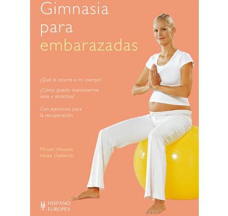 Libro de Gimnasia para embarazadas Cómo mantenerse sana y atractiva durante el embarazo