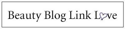 BEAUTY BLOG LINK LOVE. BEAUTY BLOG LINK LOVE.