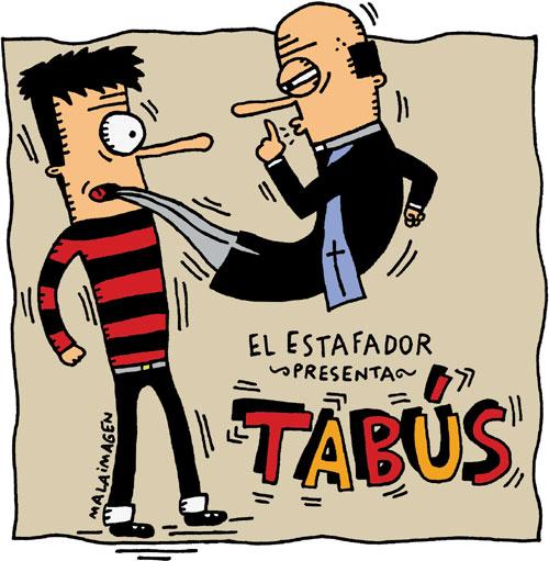 El Estafador #85, Tabús