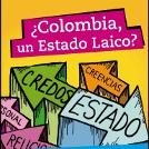 Colombia  Laicidad, política y convicciones religiosas
