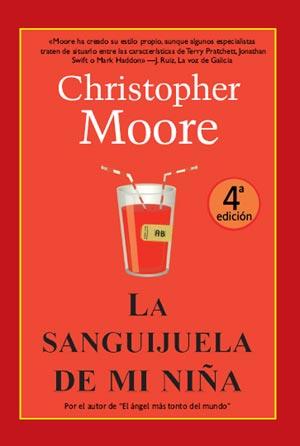 Christopher Moore - La sanguijuela de mi niña