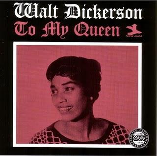 Walt Dickerson To my Queen (1962)