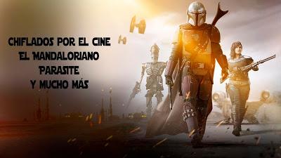 Podcast Chiflados por el cine: The Mandalorian, The Witcher, Parasitos, Richard Jewell y mucho más