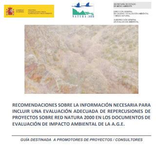 En descarga: Recomendaciones sobre la información necesaria para incluir una evaluación adecuada de repercusiones de proyectos en Red Natura 2000 en la documentación de evaluación impacto ambiental En descarga: Recomendaciones sobre la información necesaria para incluir una evaluación adecuada de repercusiones de proyectos en Red Natura 2000 en la documentación de evaluación impacto ambiental