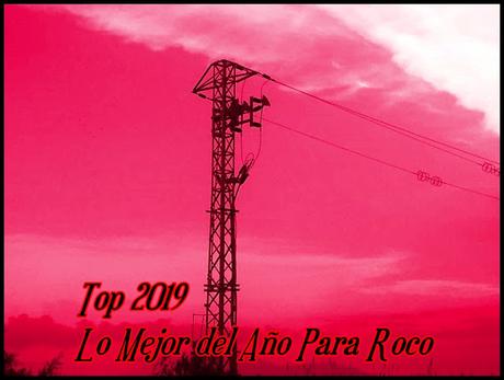 [Top 2019] Lo mejor del año para Roco