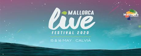 Primeros confirmados para Mallorca Live Festival 2020
