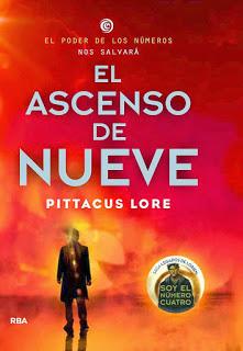 Reseña: El ascenso de Nueve (Legados de Lorien #3) de Pittacus Lore