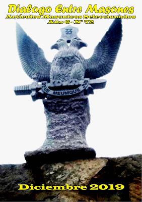 REVISTA MASONICA DIGITAL DIALOGO ENTRE MASONES DICIEMBRE 2019 N° 72