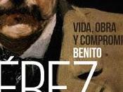 Galdós. Vida, obra compromiso.