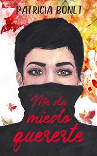 Me da miedo quererte - Patricia Bonet