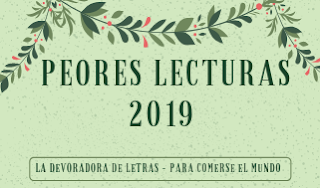 Peores lecturas del 2019 Peores lecturas del 2019