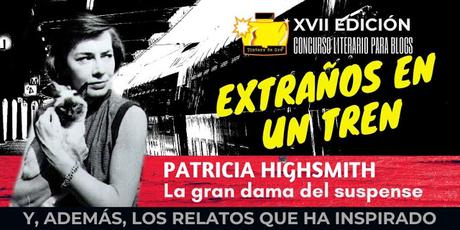 XVII EDICIÓN: EXTRAÑOS EN UN TREN